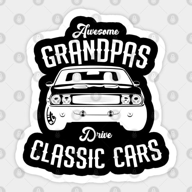 Awesome Grandpas Drive Classic Cars Sticker by medrik